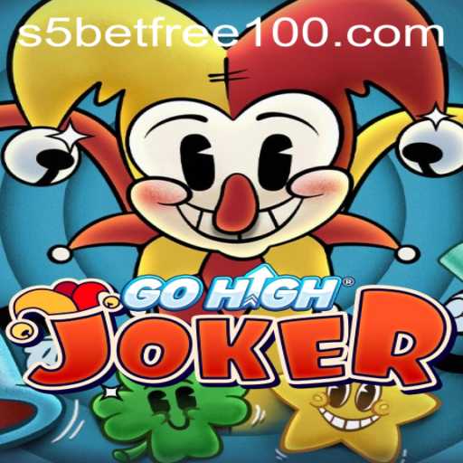 Discovering GoHighJoker: Your Ultimate Guide to S5 Casino Free 100